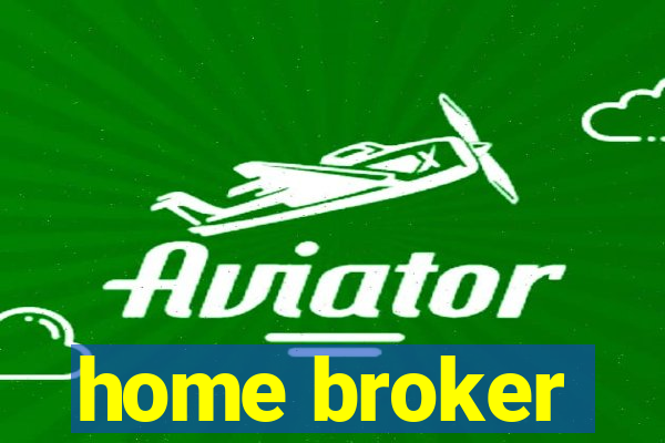 home broker